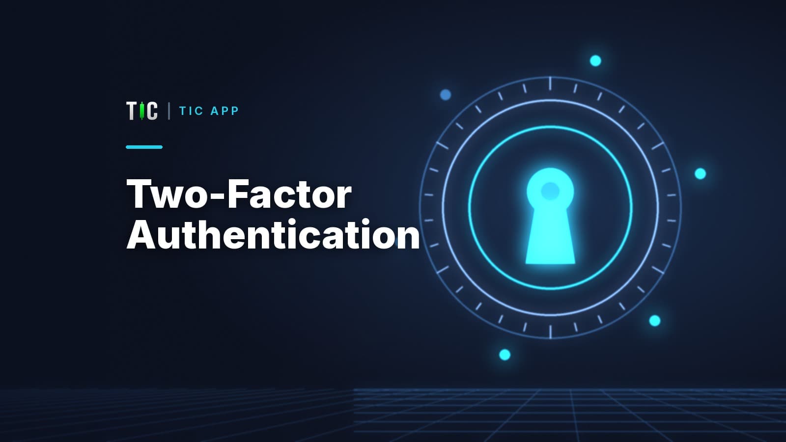 المصادقة الثنائية في تطبيق TIC: كيف تحمي حسابك؟