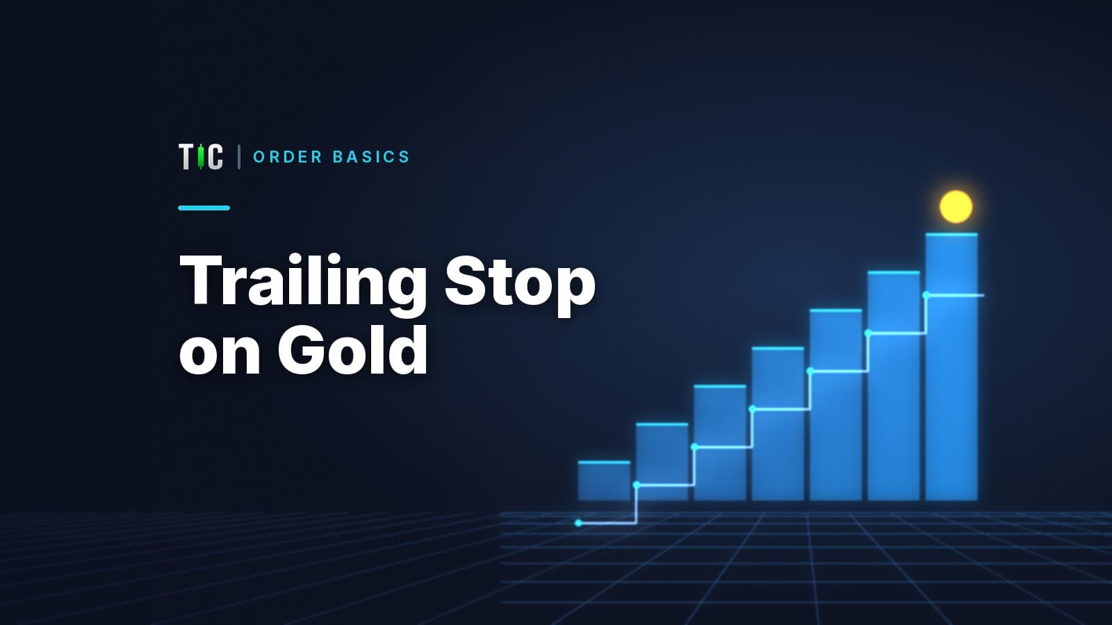 Trailing Stop on Gold: How It Works, With a Worked Example